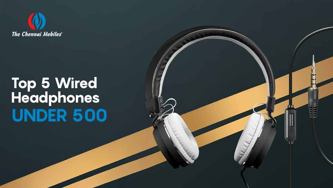 Top 5 Wired Headphones Under 500