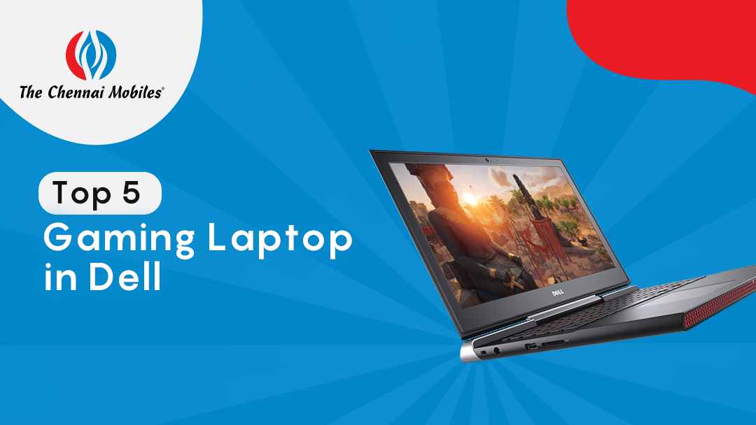 Top 5 Gaming Laptop in Dell