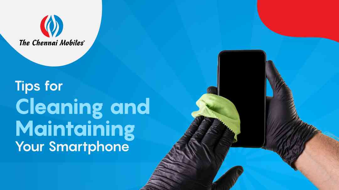 cleaning-maintaining-smartphone