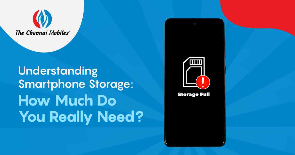 Understanding Smartphone Storage: How Much Do You Really Need?